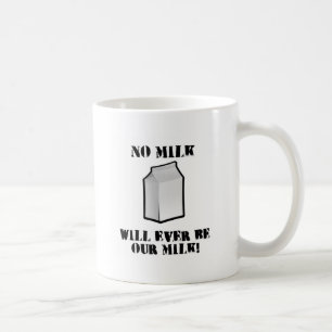 Mug Aucun lait ne sera jamais notre lait