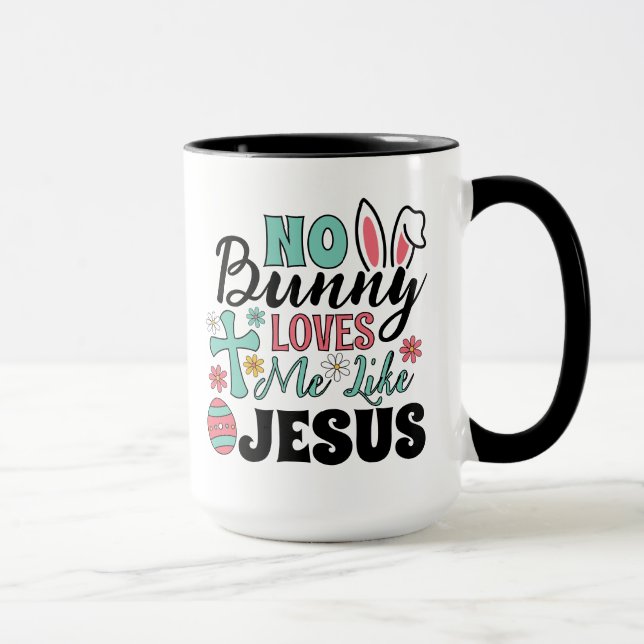 Mug Aucun lapin ne m'aime comme Jésus Café (Droite)