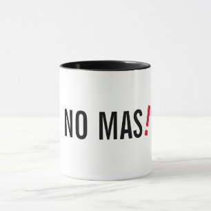 Mug aucun MAS ne veut dire aucune idée drôle de cadeau