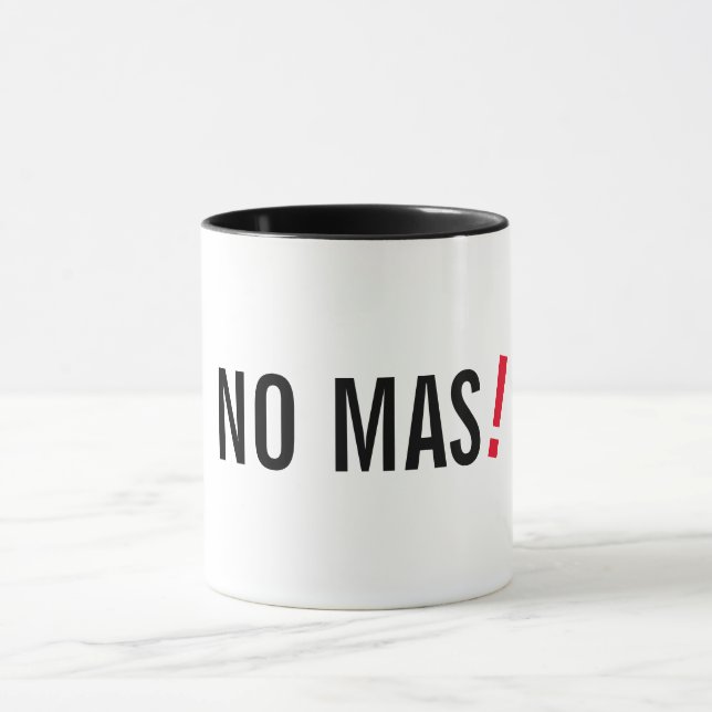 Mug aucun MAS ne veut dire aucune idée drôle de cadeau (Centre)
