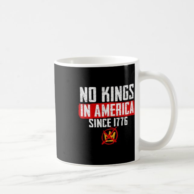Mug Aucun Rois D'Amérique Ne Résiste À La Contestation (Droite)