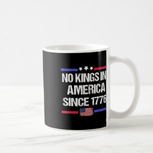 Mug Aucun Rois En Amérique Depuis 1776 8