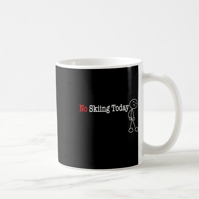 Mug Aucun Ski Aujourd'Hui Stick Figure (Droite)