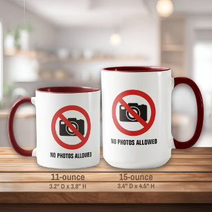 Mug Aucune photo autorisée