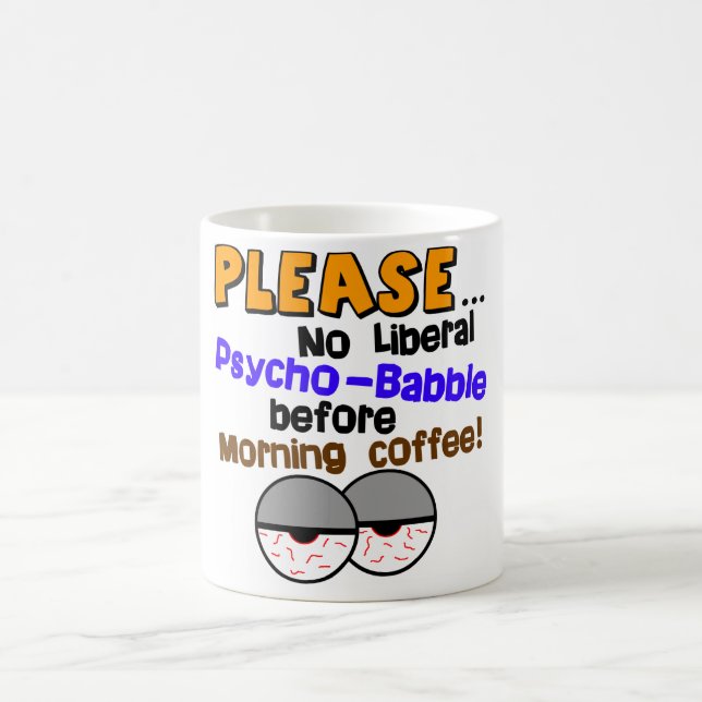 Mug Aucune Psychopathe-Rumeur libérale ! (Centre)
