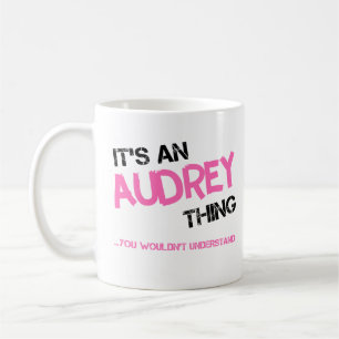 Mug Audrey chose que vous ne comprendriez pas nom