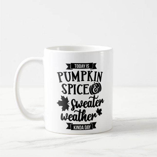 Mug Aujourd'hui est Citrouille épice et le temps doux (Gauche)