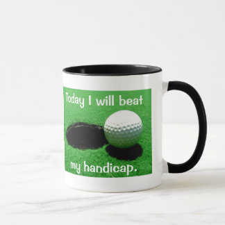 Mug Aujourd'hui je battrai mon jouer au golf