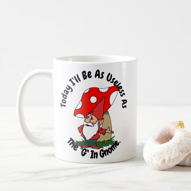 Mug Aujourd'hui, je serai aussi inutile que le G à Gno (Avec donut)