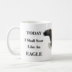 Mug Aujourd'Hui Je Vais Tourner Comme Un Aigle....JE V