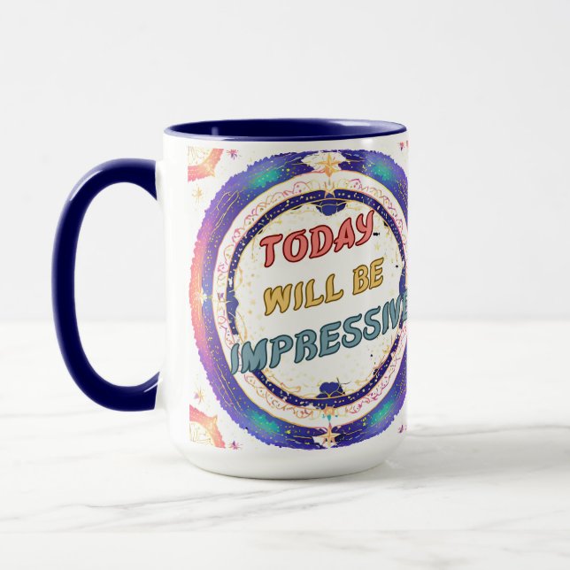 Mug Aujourd'Hui Sera Impressionnant (Gauche)