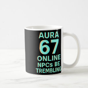 Mug Aura 67 En Ligne Pnj Trembler Glitch Gaming Six