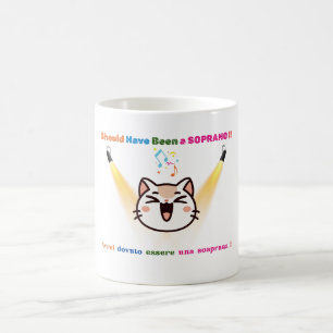 Mug Aurait dû être un Soprano - Drôle chat bilingue