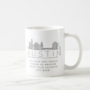 Mug Austin, Texas Styliszed Skyline   Slogan personnal