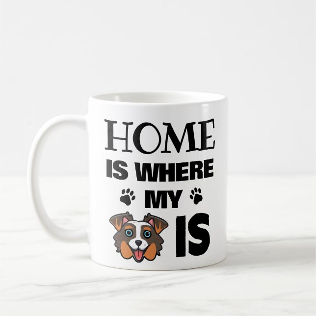 Mug Australian Shepherd Custom Home est l'endroit où e (Gauche)