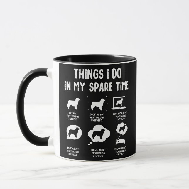 Mug Australian Shepherd Things Do Spare Time Funny (Gauche)