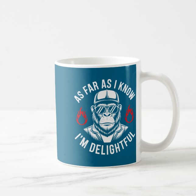 Mug Autant que je sache, Citation de singe drôle délic (Droite)