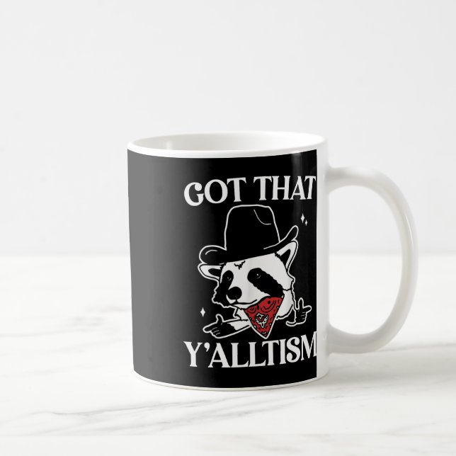 Mug Autism Funny Comprend Que Y'alltism Chemise Mème A (Droite)