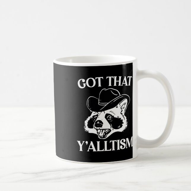 Mug Autism Funny Comprend Que Y'alltism Chemise Mème A (Droite)