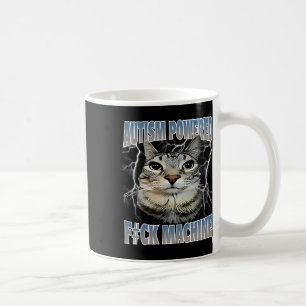 Mug Autisme Alimenté F#ck Machine Drôle Mème Chat Auti