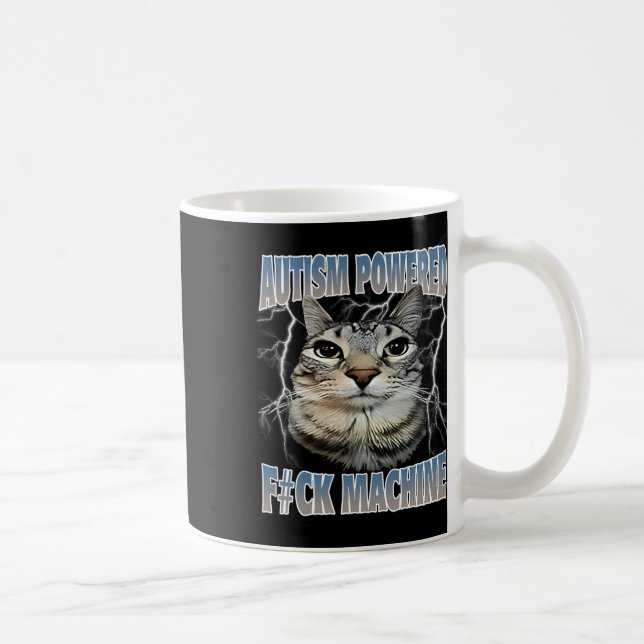 Mug Autisme Alimenté F#ck Machine Drôle Mème Chat Auti (Droite)
