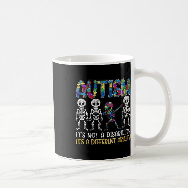 Mug Autisme Ce N'Est Pas Un Handicap C'Est Une Capacit (Droite)