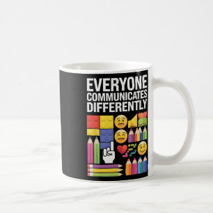 Mug Autisme Tout Le Monde Communique Différemment Auti