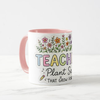 Mug Autocollant Enseignants Plantent Des Graines Qui P
