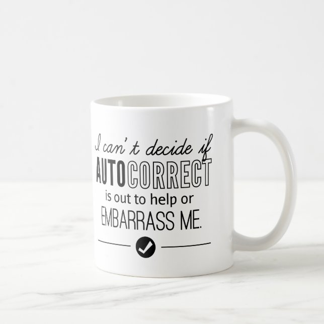 Mug Autocorrect m'embarrassent noir d'humour (Droite)