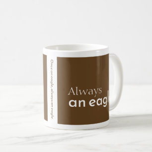 Mug Autrefois aigle, toujours aigle. Brun et blanc