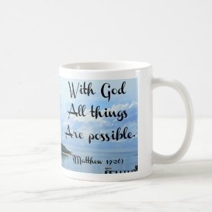 Mug Avec Dieu toutes les choses sont possibles. 19h26