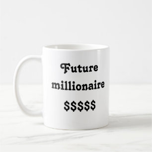 Mug avec le texte "Futur millionnaire"