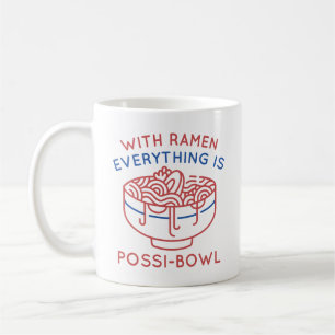 Mug Avec Ramen Tout Est Possi-Bowl