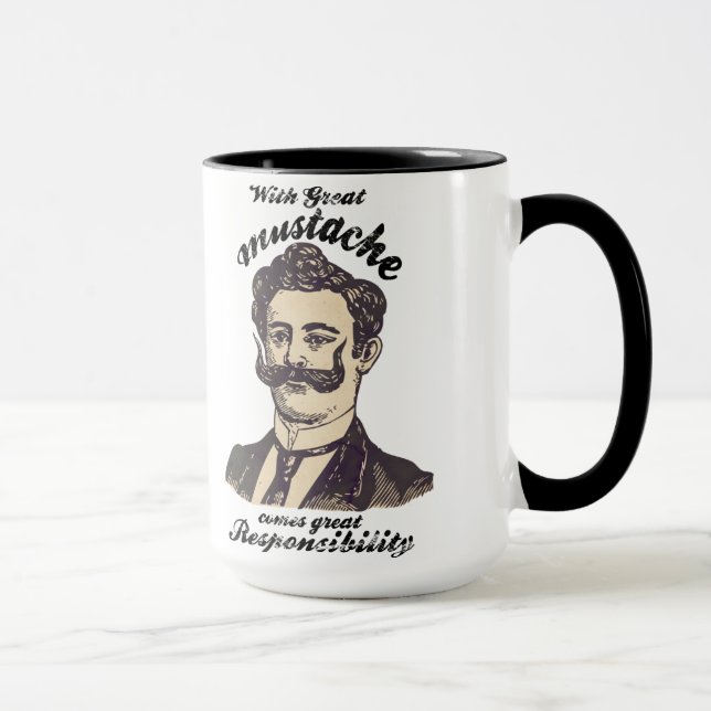 Mug Avec une grande moustache, vient grande responsabi (Droite)