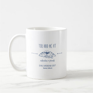 Mug Aventure + Friends Girls Weekend Getaway Custom