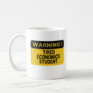 Mug Avertissement Étudiant en économie fatigué