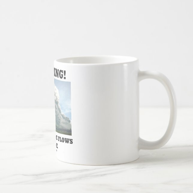 Mug Avertissement ! Intérieur pyroclastique (Droite)