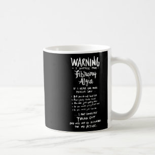 Mug Avertissement Je Souffre De Fibromyalgie - Fun Fib
