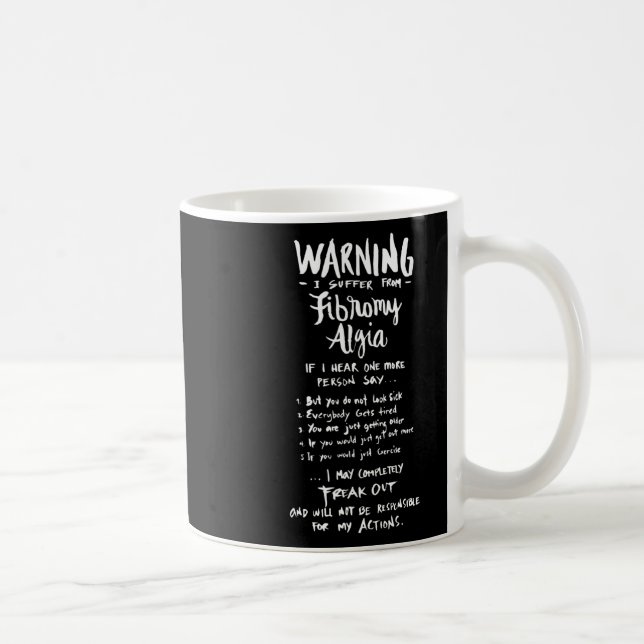 Mug Avertissement Je Souffre De Fibromyalgie - Fun Fib (Droite)