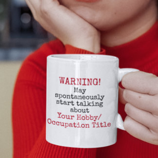 Mug Avertissement Parler spontanément Citations amusan