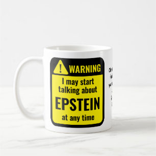 Mug Avertissement Personnalisé Drôle EPSTEIN