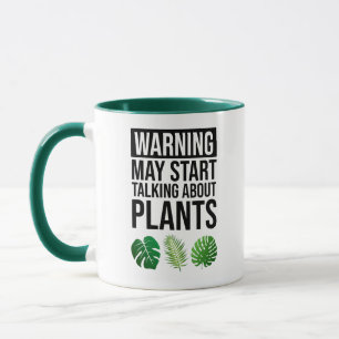 Mug Avertissement - Peut commencer à parler des Plante