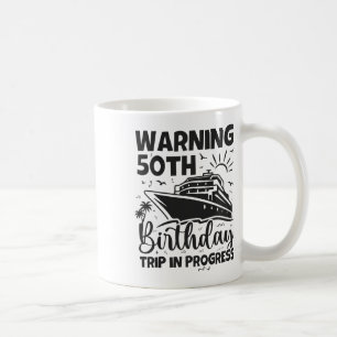 Mug Avertissement Voyage pour les 50 ans en cours 50 A