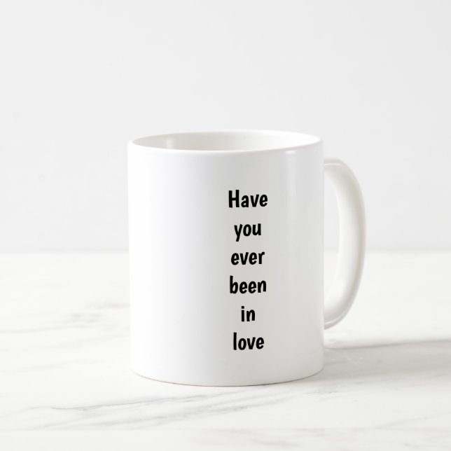Mug Avez-vous déjà été amoureux (Devant droit)