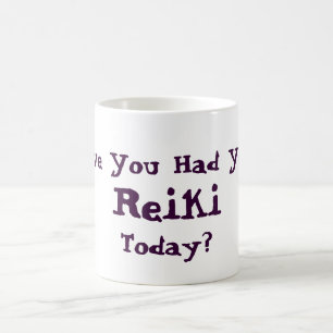 Mug Avez-Vous Eu Le Reiki Aujourd'Hui ?