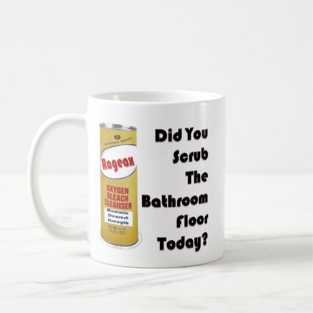 Mug Avez-vous frotté le plancher de salle de bains (Gauche)