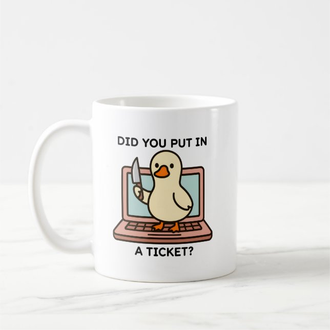 Mug Avez-vous mis un ticket drôle de l'humour de souti (Gauche)