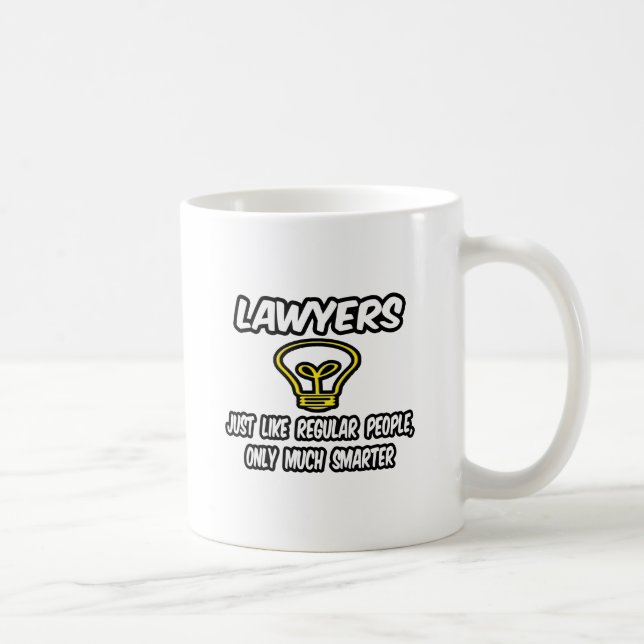 Mug Avocats... Comme Des Gens Ordinaires, Seulement Pl (Droite)