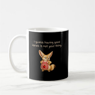 Mug Avoir de bonnes idées n'est pas votre truc