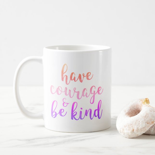 Mug Avoir du courage et être gentil Citation Inspirati (Avec donut)